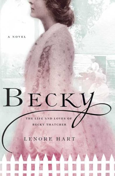 Becky: The Life and Loves of Becky Thatcher cover