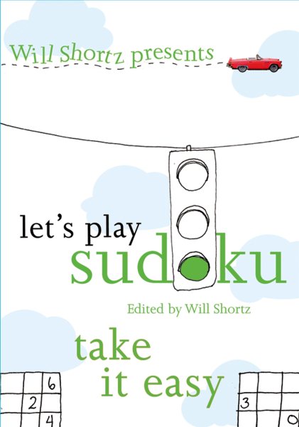 Will Shortz Presents Let's Play Sudoku: Take It Easy cover