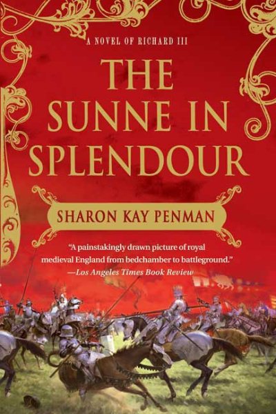 The Sunne In Splendour: A Novel of Richard III cover
