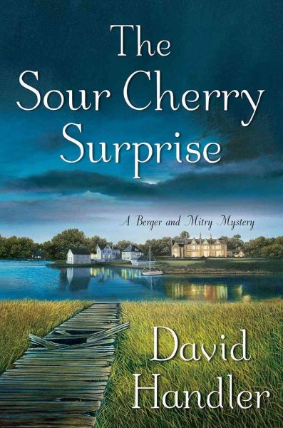 The Sour Cherry Surprise: A Berger and Mitry Mystery (Berger and Mitry Mysteries) cover
