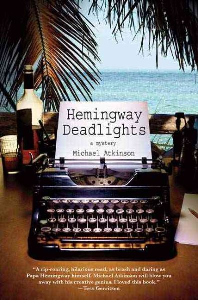 Hemingway Deadlights: A Mystery cover