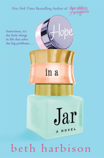 Hope in a Jar: A Novel