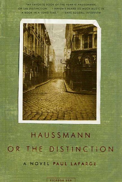 Haussmann, or the Distinction: A Novel