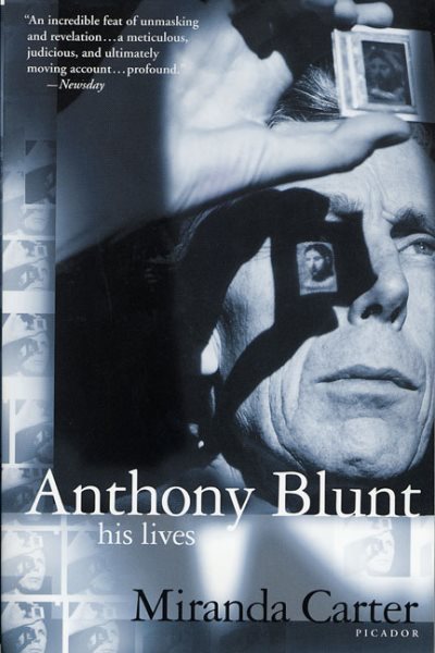 Anthony Blunt: His Lives cover