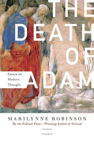 The Death of Adam: Essays on Modern Thought cover
