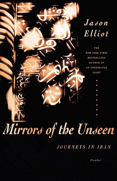 Mirrors of the Unseen: Journeys in Iran cover