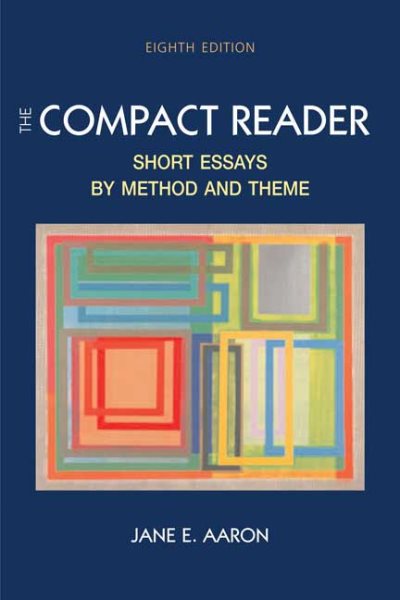 The Compact Reader: Short Essays by Method and Theme cover