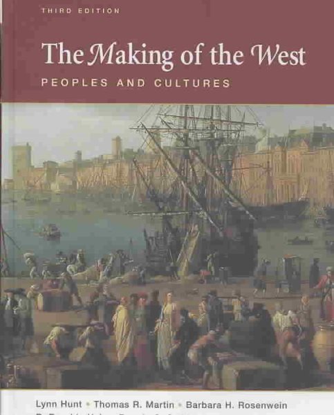 The Making of the West, Combined Volume: Peoples and Cultures