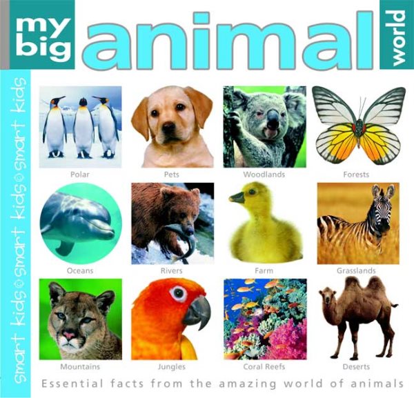 My Big Animal World Book (My Big Reference)