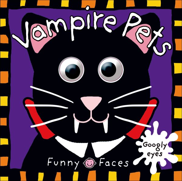 Funny Faces: Vampire Pets cover