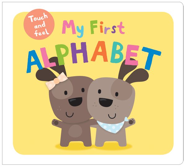 My First Alphabet Touch and Feel (My First Priddy) cover