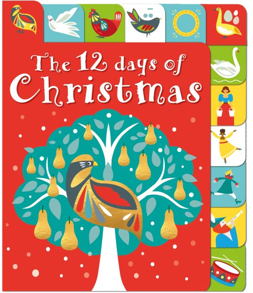 The 12 Days of Christmas: A lift-the-tab book (Lift-the-Flap Tab Books, 1) cover