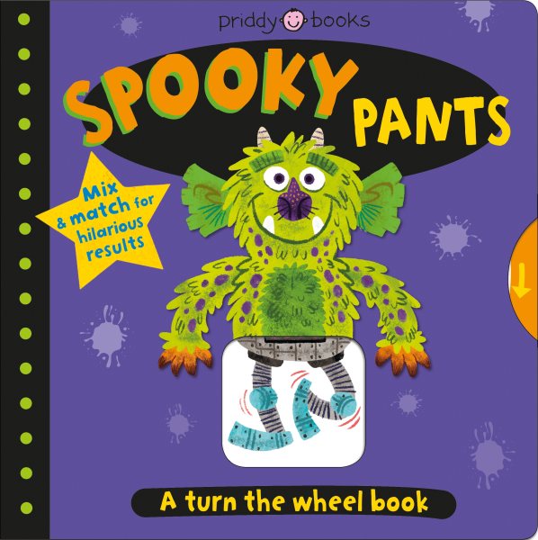 Turn the Wheel: Spooky Pants: Mix & Match for hilarious results cover