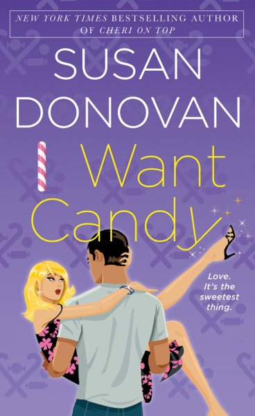 I Want Candy: A Novel (Bigler, NC, 2)