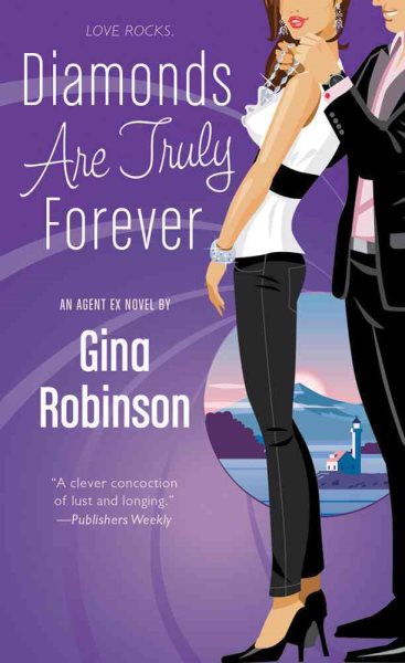 Diamonds Are Truly Forever (An Agent Ex Novel)