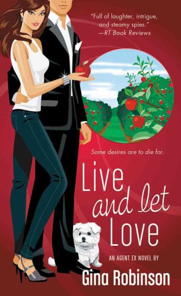 Live and Let Love: An Agent Ex Novel