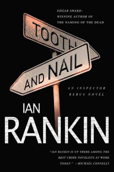 Tooth and Nail: An Inspector Rebus Novel (Inspector Rebus Novels, 3)