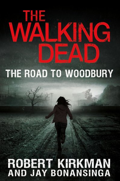 The Walking Dead: The Road to Woodbury (The Walking Dead Series) cover