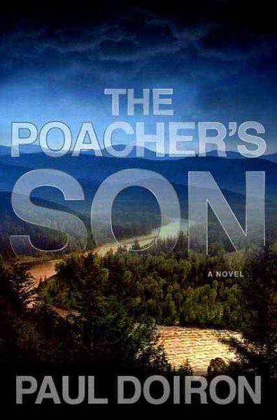 The Poacher's Son (Mike Bowditch Mysteries)