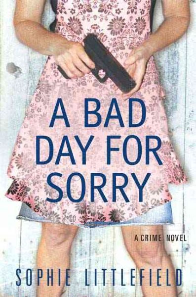 A Bad Day for Sorry (Stella Hardesty)