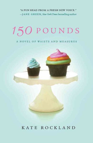 150 Pounds: A Novel of Waists and Measures cover