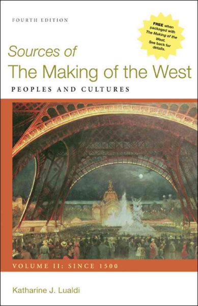 Sources of The Making of the West, Volume II: Since 1500: Peoples and Cultures cover