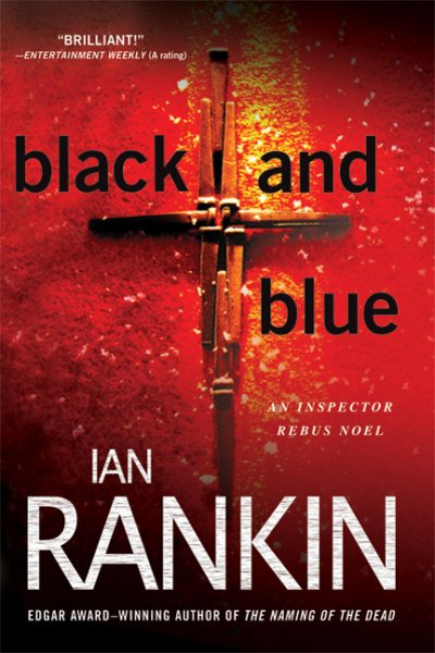 Black and Blue: An Inspector Rebus Mystery (Inspector Rebus Novels, 8)