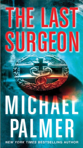 The Last Surgeon: A Novel cover