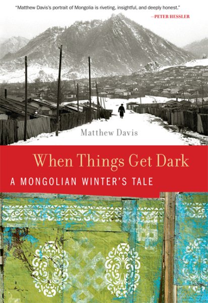 When Things Get Dark: A Mongolian Winter's Tale cover
