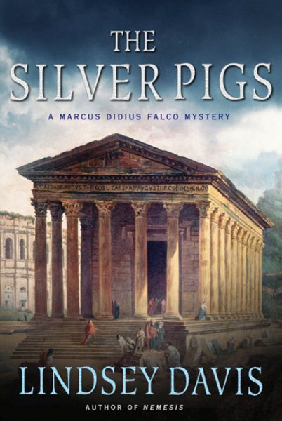 The Silver Pigs (Marcus Didius Falco Mysteries) (Marcus Didius Falco Mysteries, 1) cover