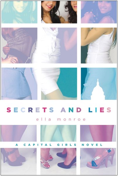 Secrets and Lies: A Capital Girls Novel (Capital Girls, 2) cover