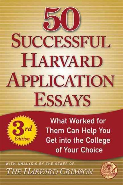 50 Successful Harvard Application Essays, Third Edition cover