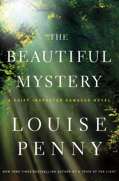 The Beautiful Mystery: A Chief Inspector Gamache Novel cover