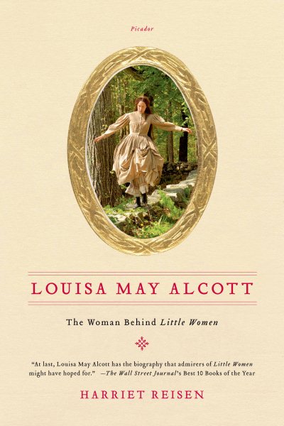 Louisa May Alcott: The Woman Behind Little Women cover