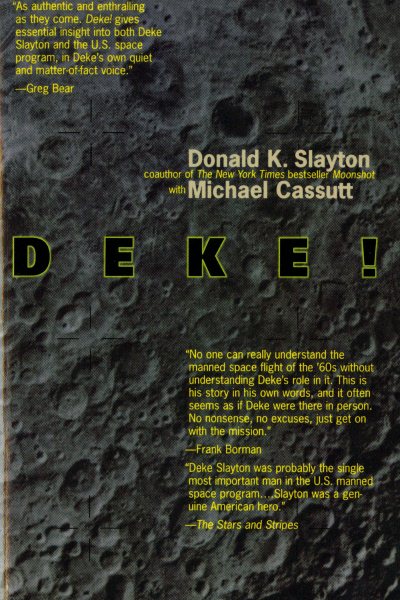 Deke! U.S. Manned Space: From Mercury To the Shuttle cover