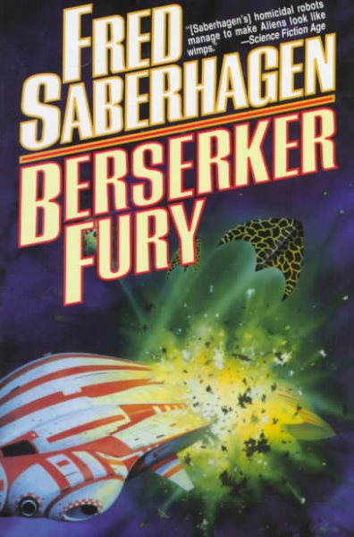 Berserker Fury (Berserker Series/Fred Saberhagen)