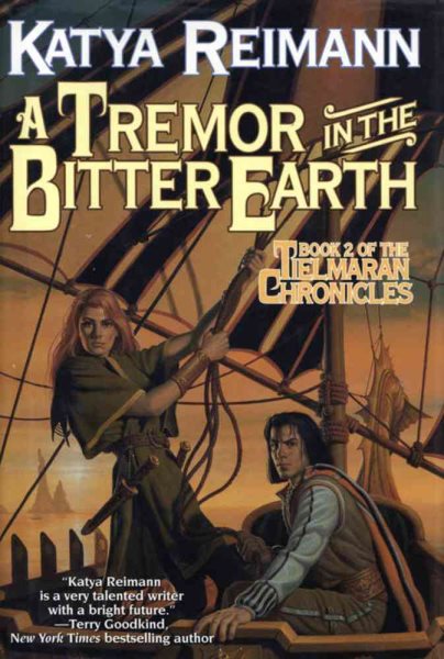 A Tremor in the Bitter Earth (Tielmaran Chronicles/Katya Reiman, Bk 2) cover