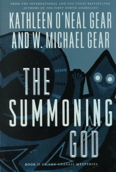 The Summoning God: Book II of the Anasazi Mysteries cover