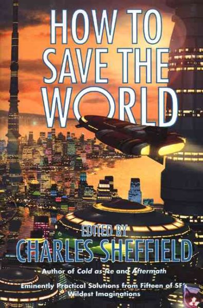 How To Save The World cover