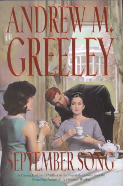 September Song: A Cronicle of the O'Malley's in the Twentieth Century (Family Saga)