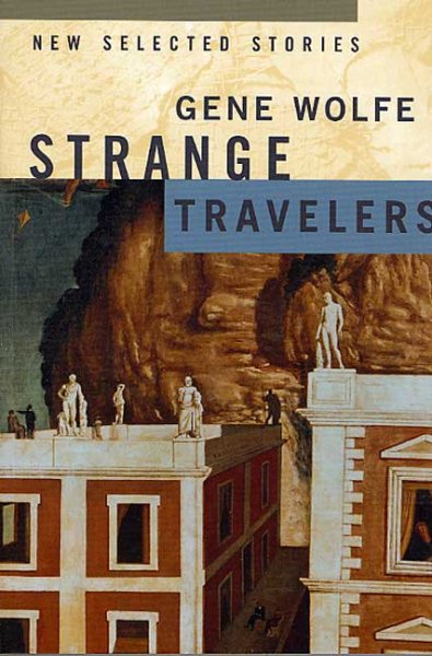 Strange Travelers: New Selected Stories cover