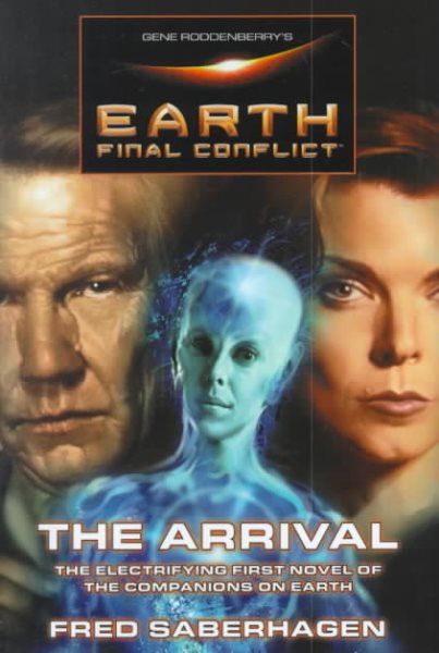 Gene Roddenberry's Earth: Final Conflict--The Arrival cover