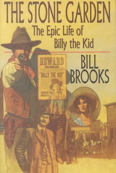 The Stone Garden: The Epic Life of Billy the Kid cover