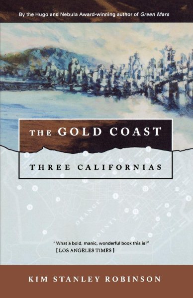 The Gold Coast: Three Californias (Three Californias, 2) cover