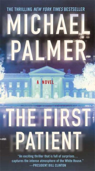 The First Patient: A Novel cover