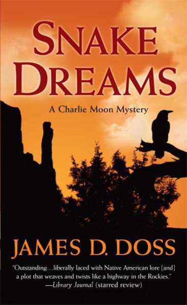 Snake Dreams: A Charlie Moon Mystery (Charlie Moon Mysteries) cover