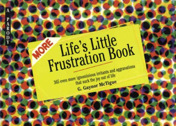 More Life's Little Destruction Book: A Parody cover