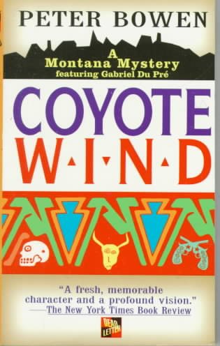 Coyote Wind: A Gabriel Du Pre Mystery (Montana Mysteries)