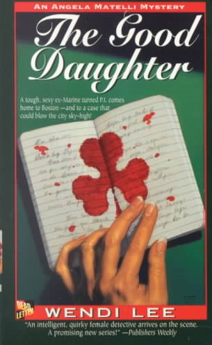The Good Daughter: An Angela Matelli Mystery (Angela Matelli Mysteries) cover