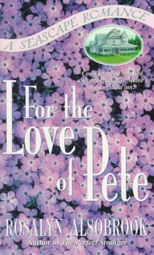For the Love of Pete (Seascape (St. Martins)) cover